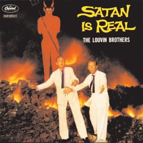 Satan Is Real - The Louvin Brothers